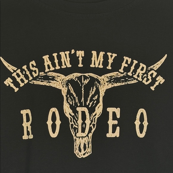 This Ain’t My First Rodeo Black T-shirt Women’s size Large Black Graphic Tee - Picture 10 of 10